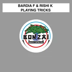 Playing Tricks - EP by Bardia F & Rishi K. album reviews, ratings, credits