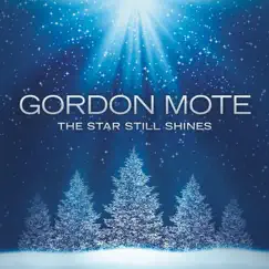 The Star Still Shines by Gordon Mote album reviews, ratings, credits