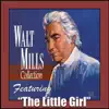 Walt Mills Collection album lyrics, reviews, download