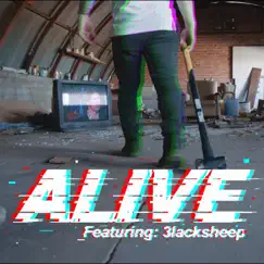 Alive (feat. 3Lacksheep) Song Lyrics