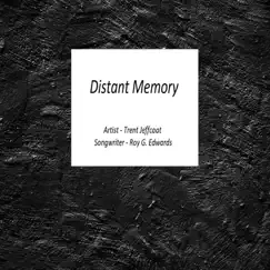 Distant Memory Song Lyrics