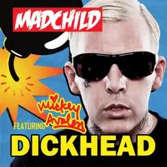 D******d (Remix) - Single by Madchild & Mickey Avalon album reviews, ratings, credits