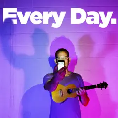 Every Day. - EP by Jonathan Mann album reviews, ratings, credits