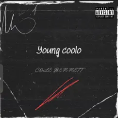 Cole Bennett - Single by Young Coolo album reviews, ratings, credits