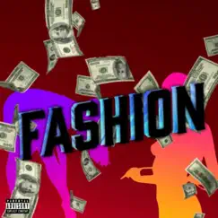 Fashion (feat. Westsidegoatt) - Single by Ym ManMan album reviews, ratings, credits