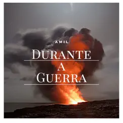 Durante a Guerra - Single by Amil album reviews, ratings, credits