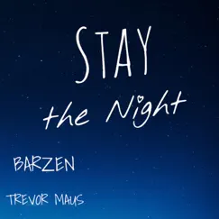 Stay the Night - Single by Barzen album reviews, ratings, credits