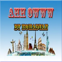 Ahh Owww - Single by Komadyan album reviews, ratings, credits