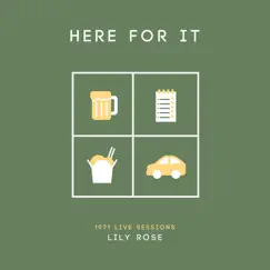 Here for It (Live) - Single by Lily Rose album reviews, ratings, credits