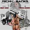 Dump It (feat. Beat King & Erica Banks) - Single album lyrics, reviews, download