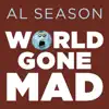 World Gone Mad - Single album lyrics, reviews, download