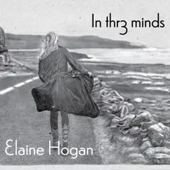 In Thr3 Minds by Elaine Hogan album reviews, ratings, credits