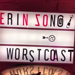 Erin Song - Single by Worst Coast album reviews, ratings, credits