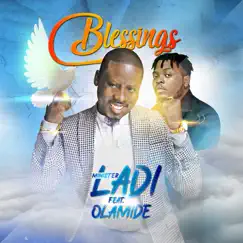 Blessings (feat. Olamide) - Single by Minister Ladi album reviews, ratings, credits