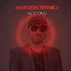 Nervous - Single by MARQ ELECTRONICA album reviews, ratings, credits