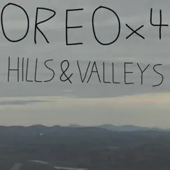 Hills and Valleys by Oreox4 album reviews, ratings, credits