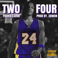 Two-Four - Single by Parris LaVon album reviews, ratings, credits