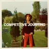 Competitive Jousting - Single album lyrics, reviews, download