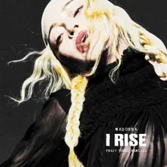 I Rise (Tracy Young Remixes) - Single by Madonna album reviews, ratings, credits