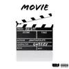 Movie (feat. Gweezy) - Single album lyrics, reviews, download