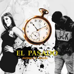 El Pasado - Single by Ozno & Jessi album reviews, ratings, credits