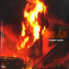 Relax - Single by Count Slick album reviews, ratings, credits