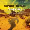 Return to El Paso - EP album lyrics, reviews, download