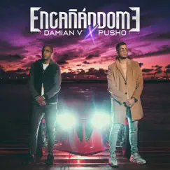 Engañándome (feat. Pusho) - Single by Damián V album reviews, ratings, credits