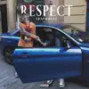 Respect - Single album lyrics, reviews, download