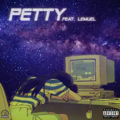 Petty (feat. Lemuel) - Single by Jayoolian album reviews, ratings, credits