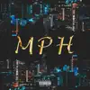 M.P.H. (feat. Busio) - Single album lyrics, reviews, download