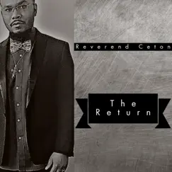 The Return by Reverend Ceton album reviews, ratings, credits