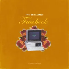 Facebook - Single by The Brilliance album reviews, ratings, credits
