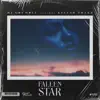 Fallen Star - Single album lyrics, reviews, download