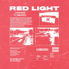 Red Light (feat. Smoove'L) - Single by Casanova album reviews, ratings, credits