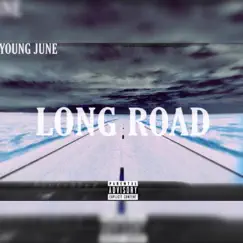 Long Road - Single by Young June album reviews, ratings, credits