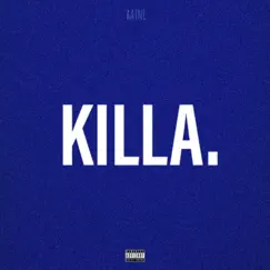 Killa. Song Lyrics