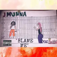 Vee Pretty Blame Me - Single by J Munna album reviews, ratings, credits