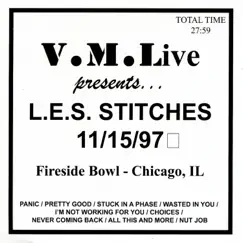 V.M.Live Presents L.E.S. Stitches 11/15/97 by L.E.S. Stitches album reviews, ratings, credits