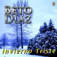 Invierno Triste by Beto Díaz album reviews, ratings, credits