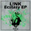 Ecstasy - EP album lyrics, reviews, download