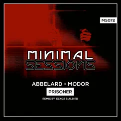 Prisoner - Single by Abbelard & Modor album reviews, ratings, credits