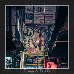 Bongs & Dakis - Single by D-Real [愛] album reviews, ratings, credits