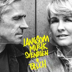 Langsom Musik - Single by Signe Svendsen & Michael Falch album reviews, ratings, credits