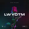 Lwydtm - Single album lyrics, reviews, download