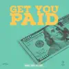 Get You Paid - Single album lyrics, reviews, download