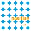 positive - EP album lyrics, reviews, download