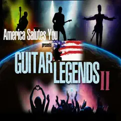 America Salutes You Presents: Guitar Legends II by Various Artists album reviews, ratings, credits
