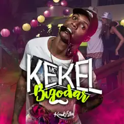Bigodar - Single by Mc Kekel album reviews, ratings, credits