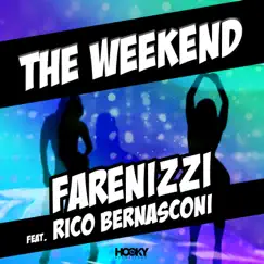 The Weekend (feat. Rico Bernasconi) [Tom Belmond Remix] Song Lyrics